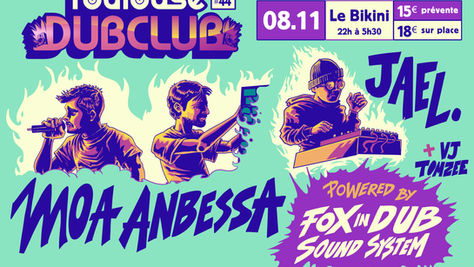 TOULOUSE DUB CLUB #44 : LA TEMPÊTE DUB REPREND AU BIKINI LE 8 NOVEMBRE !