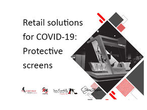 Retail solutions for COVID-19: Protective screens