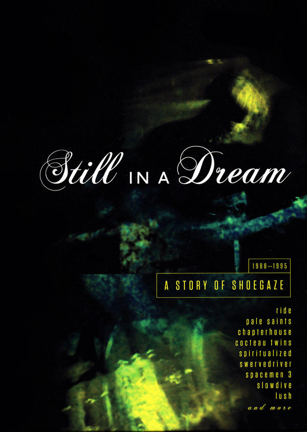 Various - Still In A Dream: A Story Of Shoegaze 1988-1995 CD (2018)