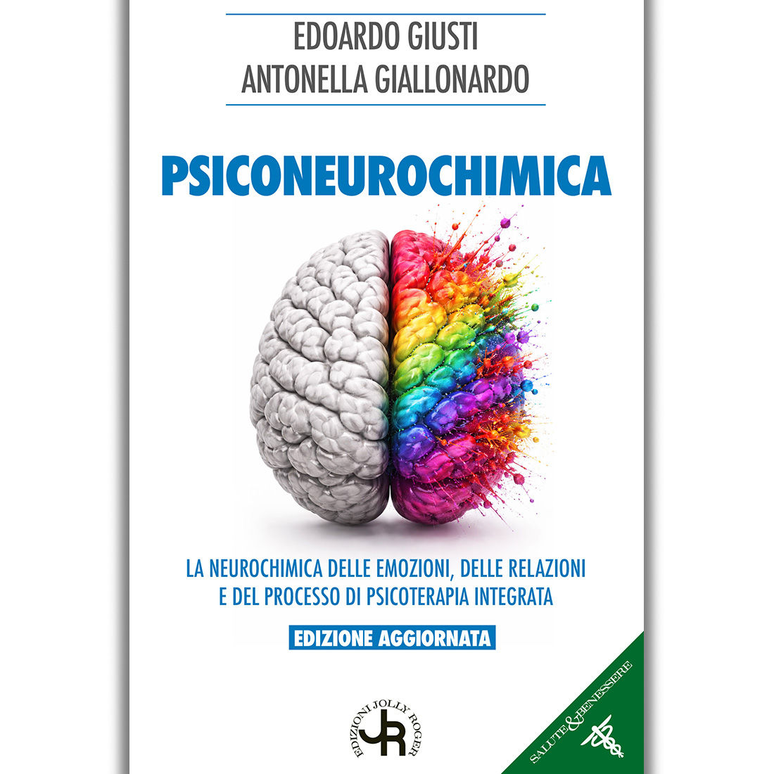 PSICONEUROCHIMICA - di EDOARDO GIUSTI e ANTONELLA GIALLONARDO