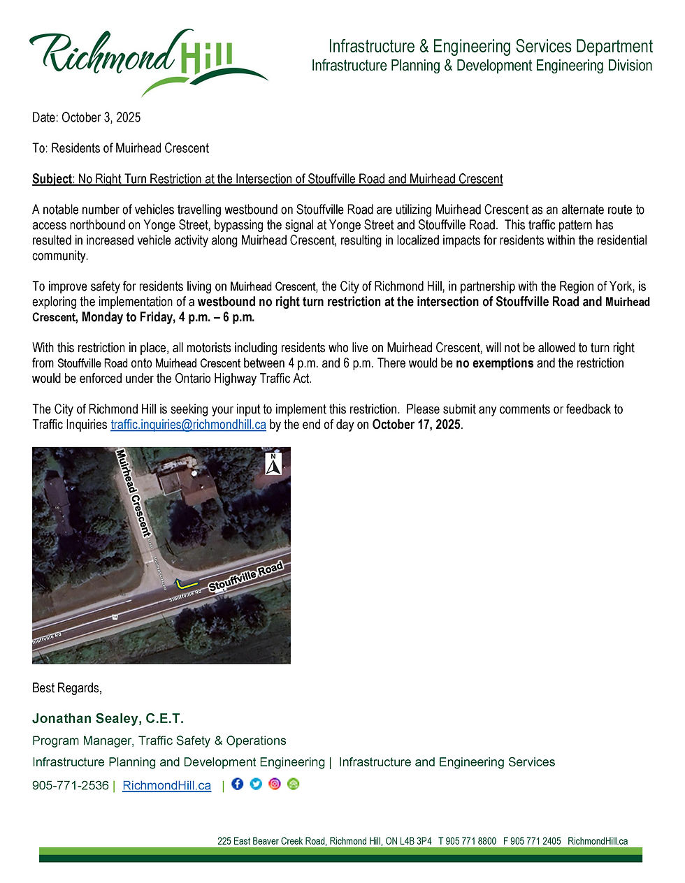Notice about a no right turn restriction at Stouffville Rd and Muirhead Crescent, Richmond Hill, effective weekdays 4-6 p.m. starting Oct 17, 2025.
