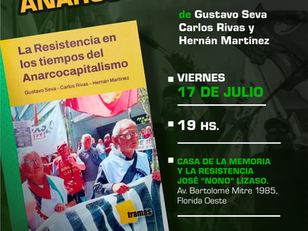En medio de la crisis presentan el libro "La Resistencia en los tiempos del Anarcocapitalismo"
