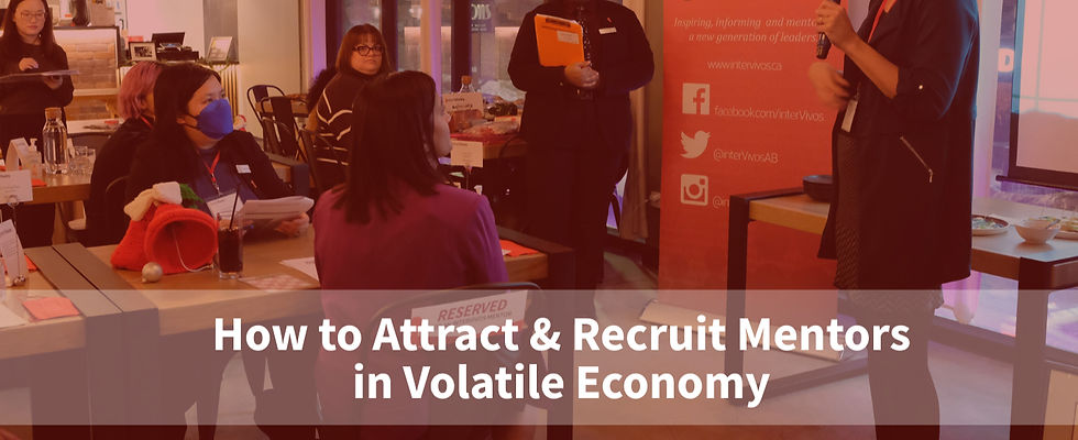 How to Attract and Recruit Mentors in a Volatile Economy