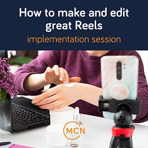 How to make and edit great Reels - Implementation Session