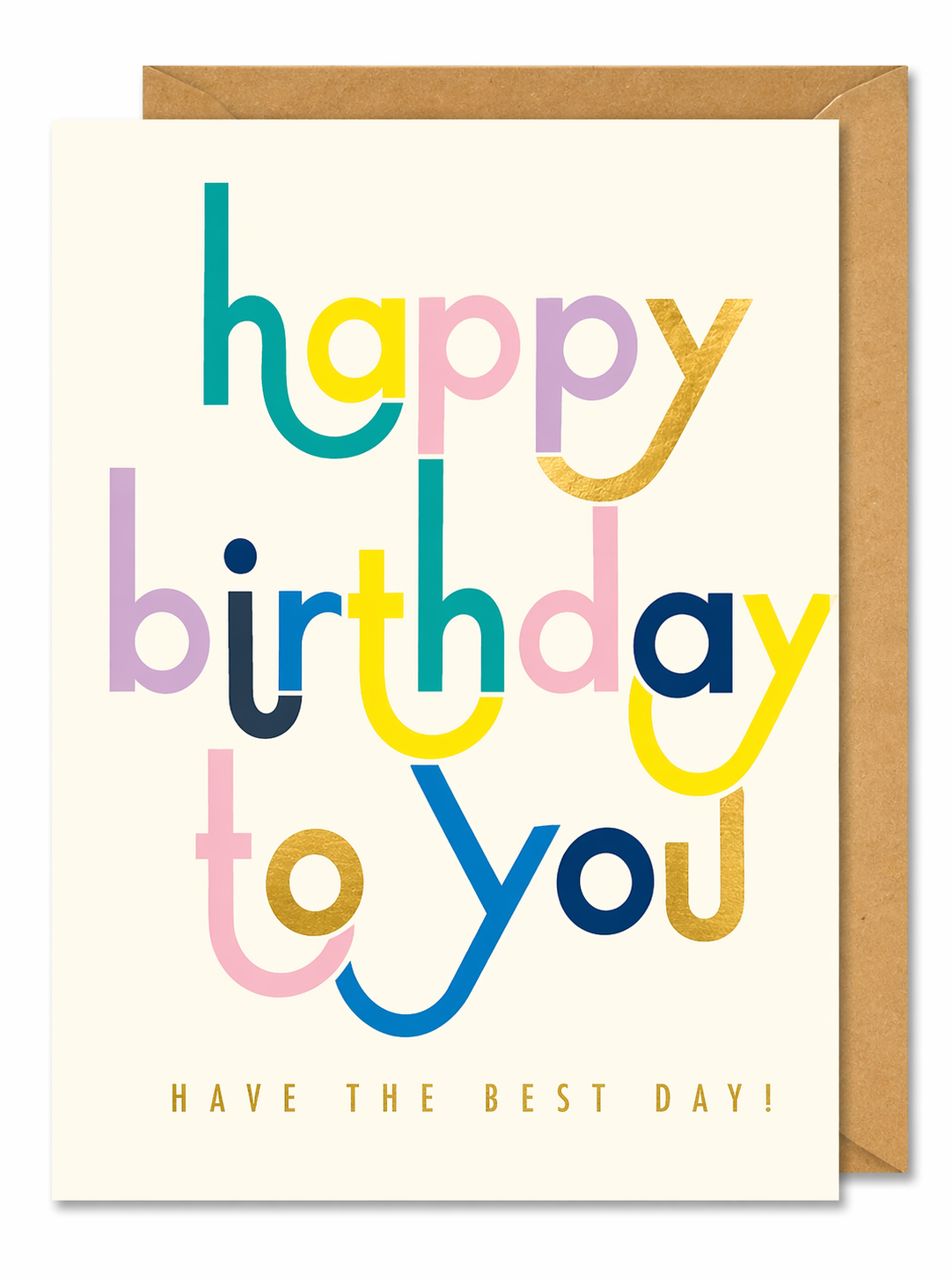 Have The Best Day Greeting Card