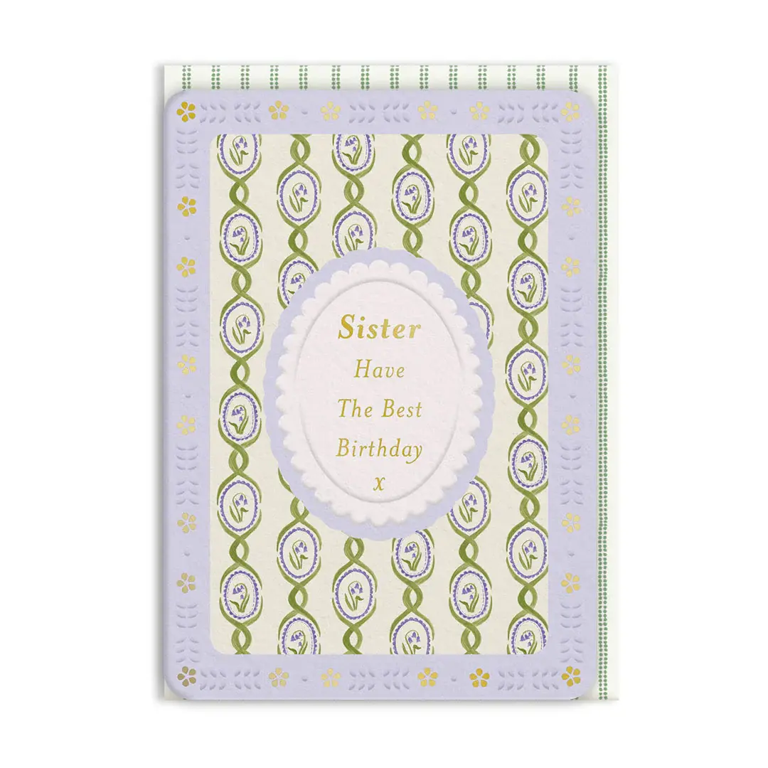 Sister Have The Best Birthday Greeting Card