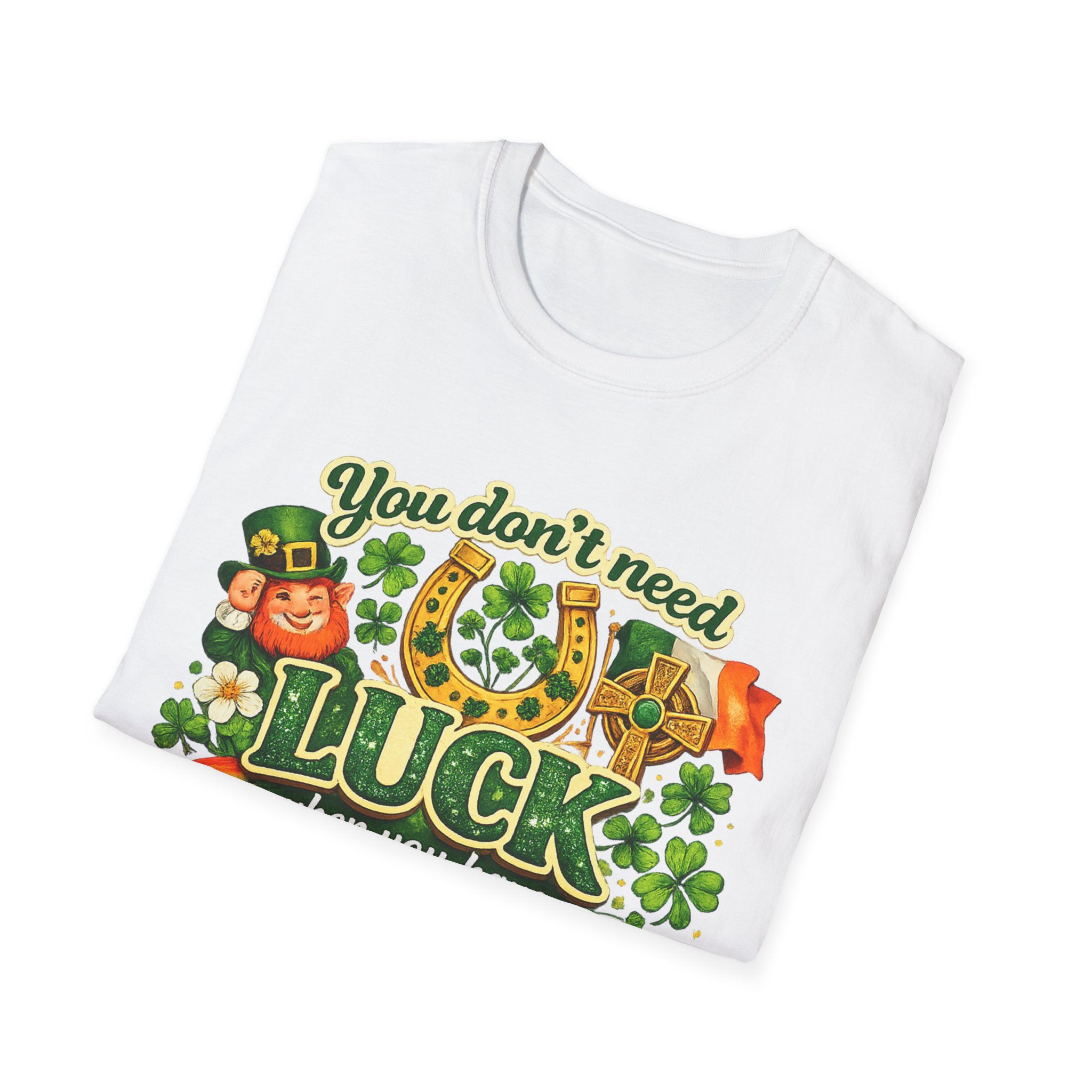Christian St. Patrick’s T-Shirt — “You Don’t Need Luck When You Have Jesus”