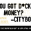 Thumbnail: You Got Dick Money-CityBoys  SVG