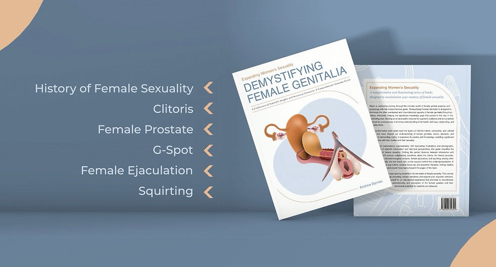Demystifying Female Genitalia and Sexuality: The Ultimate Guide to Female Sexuality