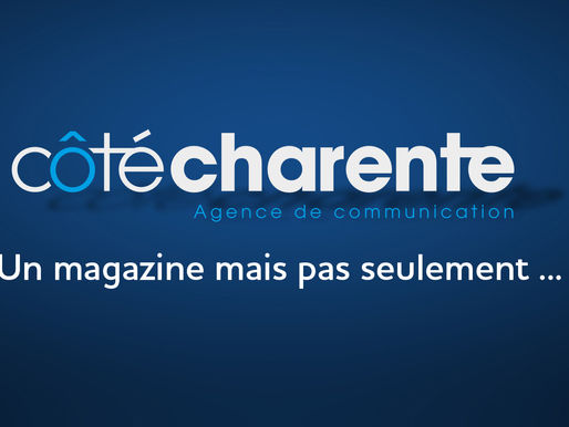 Côté Charente : un magazine… mais pas seulement !
