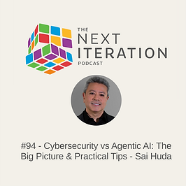 #94 - Cybersecurity vs Agentic AI: The Big Picture & Practical Tips - Sai Huda, CEO of CyberCatch