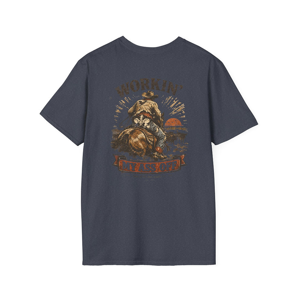 Thumbnail: Cowboy Graphic T-Shirt — "Workin' My Ass Off" Retro Western Tee