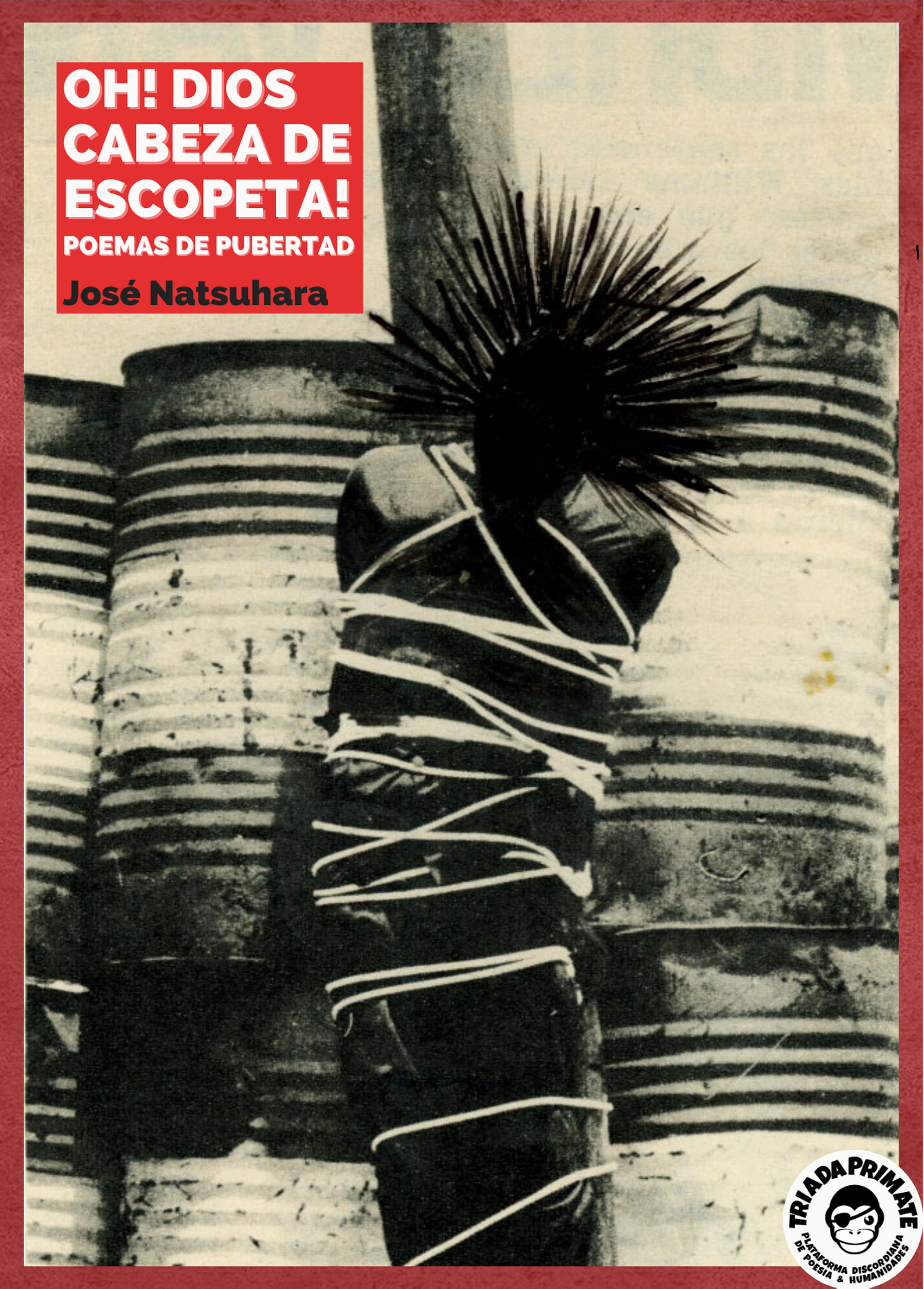 Oh! Dios cabeza de escopeta!