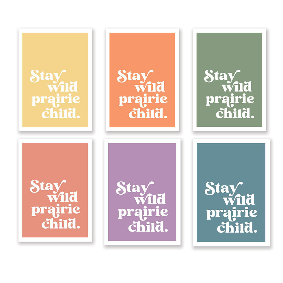 Thumbnail: Stay Wild Prairie Child