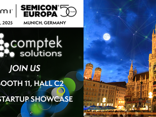 Comptek Solutions is excited to exhibit at the SEMICON Europa 2025 Startup Showcase in Munich — celebrating 50 years of semiconductor innovation.