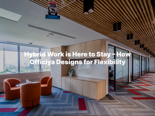 Hybrid Work is Here to Stay – How Officiya Designs for Flexibility