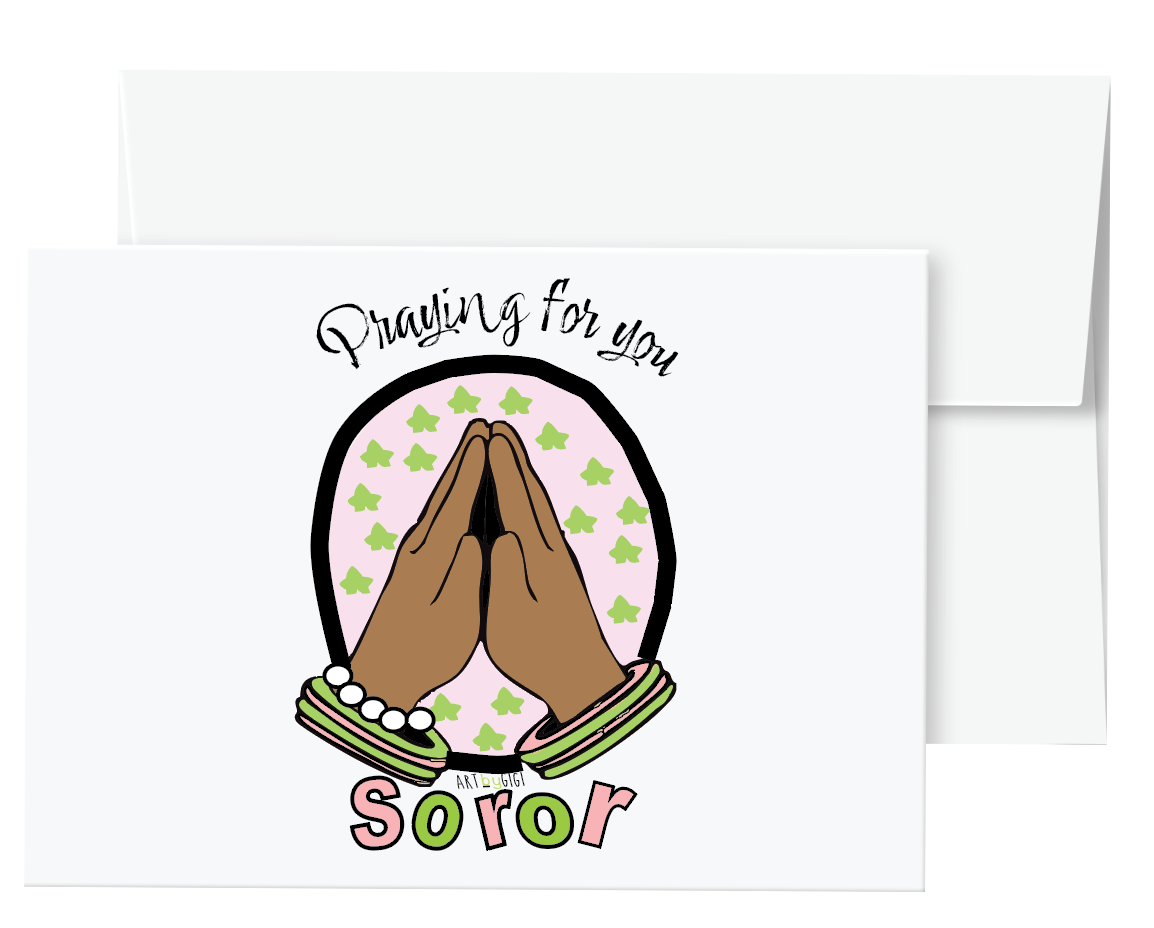 Praying for your Soror pt 2!