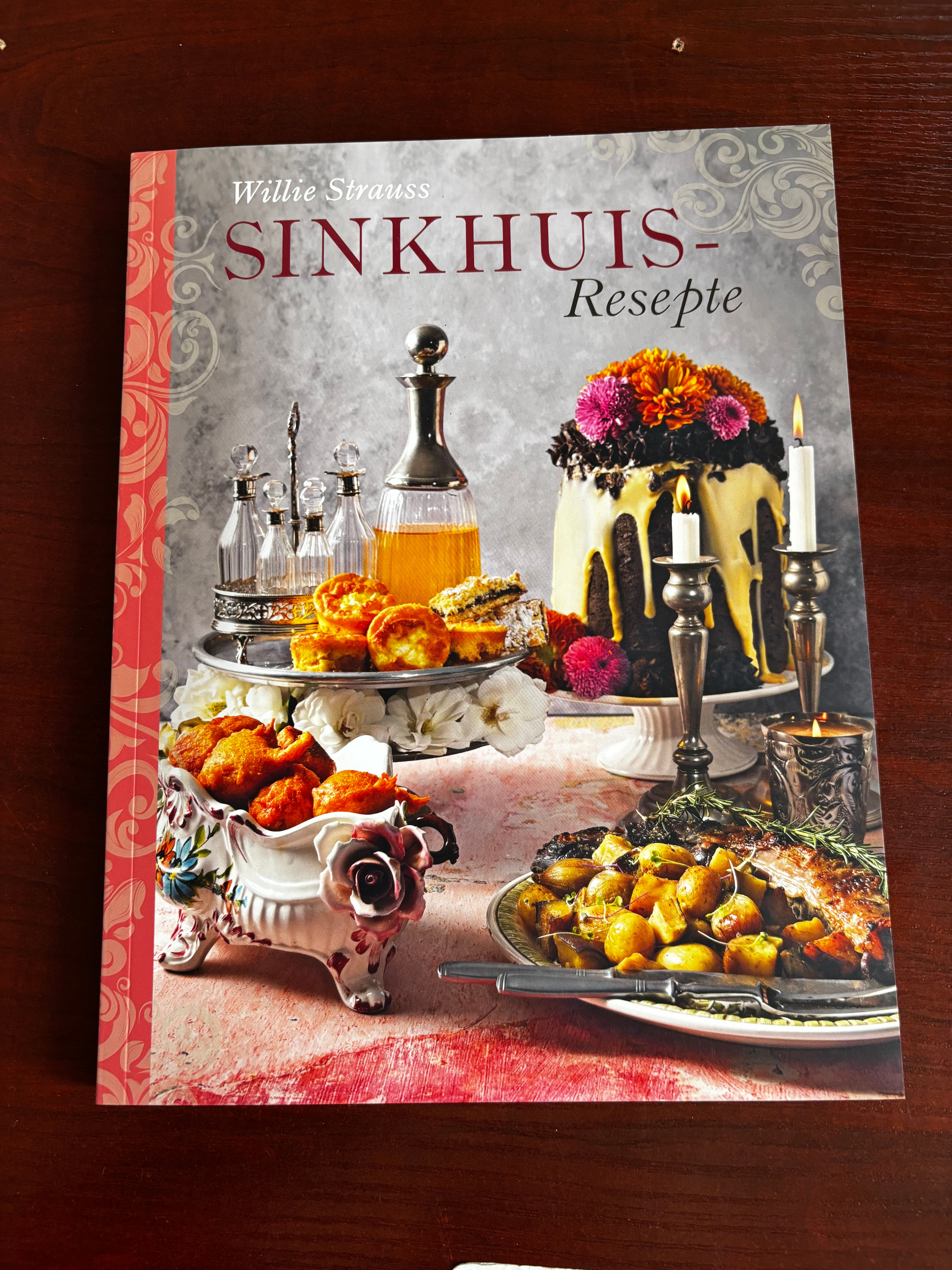 Sinkhuis Resepte Boek by Willie Strauss