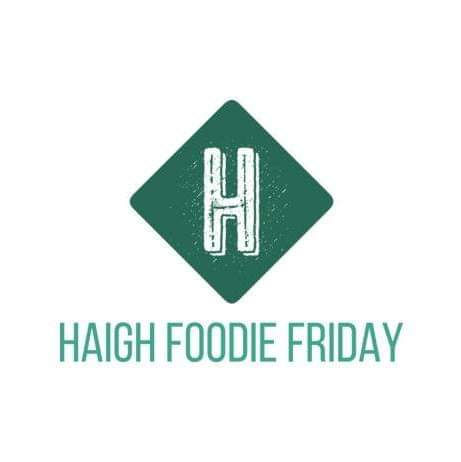 Haigh Foodie Friday