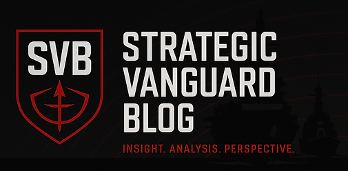 Strategic Vanguard Blog – In-depth analysis and commentary on global defense, military technology, and geopolitical affairs f