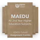 MAEDU 2nd Year Higher Education Solved Assignment Combo (2022-23)