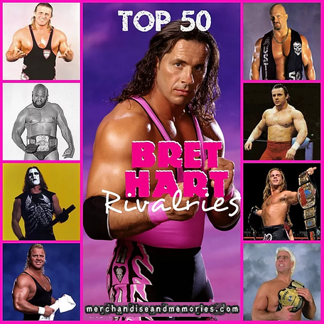 Top 50 Bret Hart Rivalries
