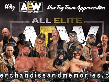 Why AEW Has Tag Team Appreciation