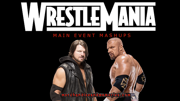 WrestleMania Main Event Mashups