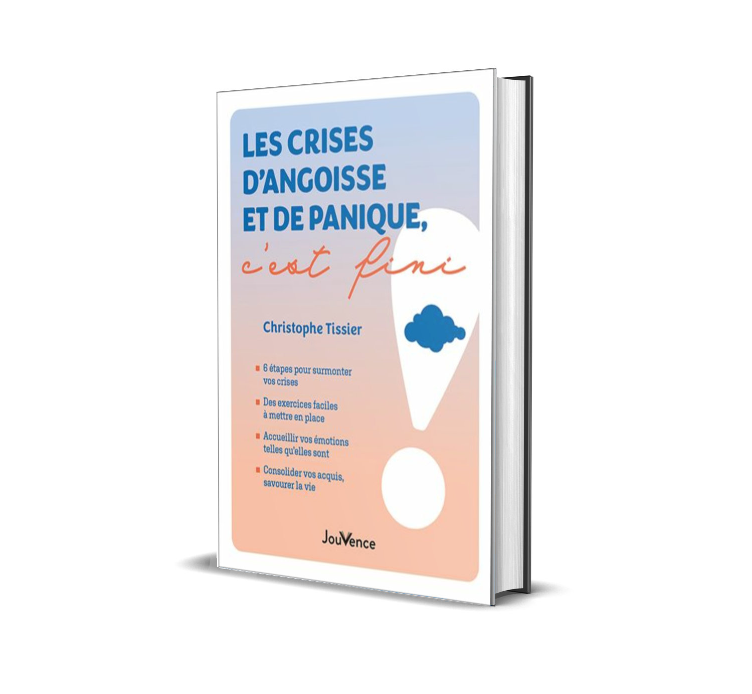 Les Crises d'Angoisse et de Panique c'est fini