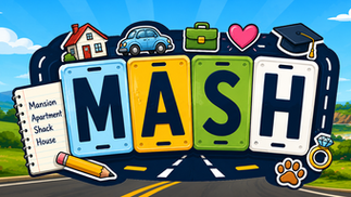Predict your future with the Mash Game.