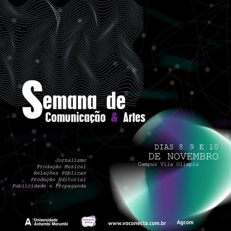 1ª Semana de Comunicação & Artes no campus Vila Olímpia