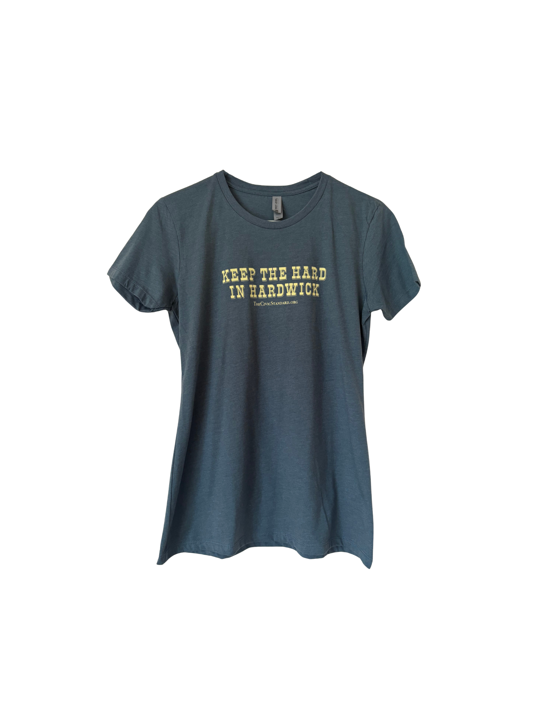 Keep the Hard in Hardwick, Women's Cut