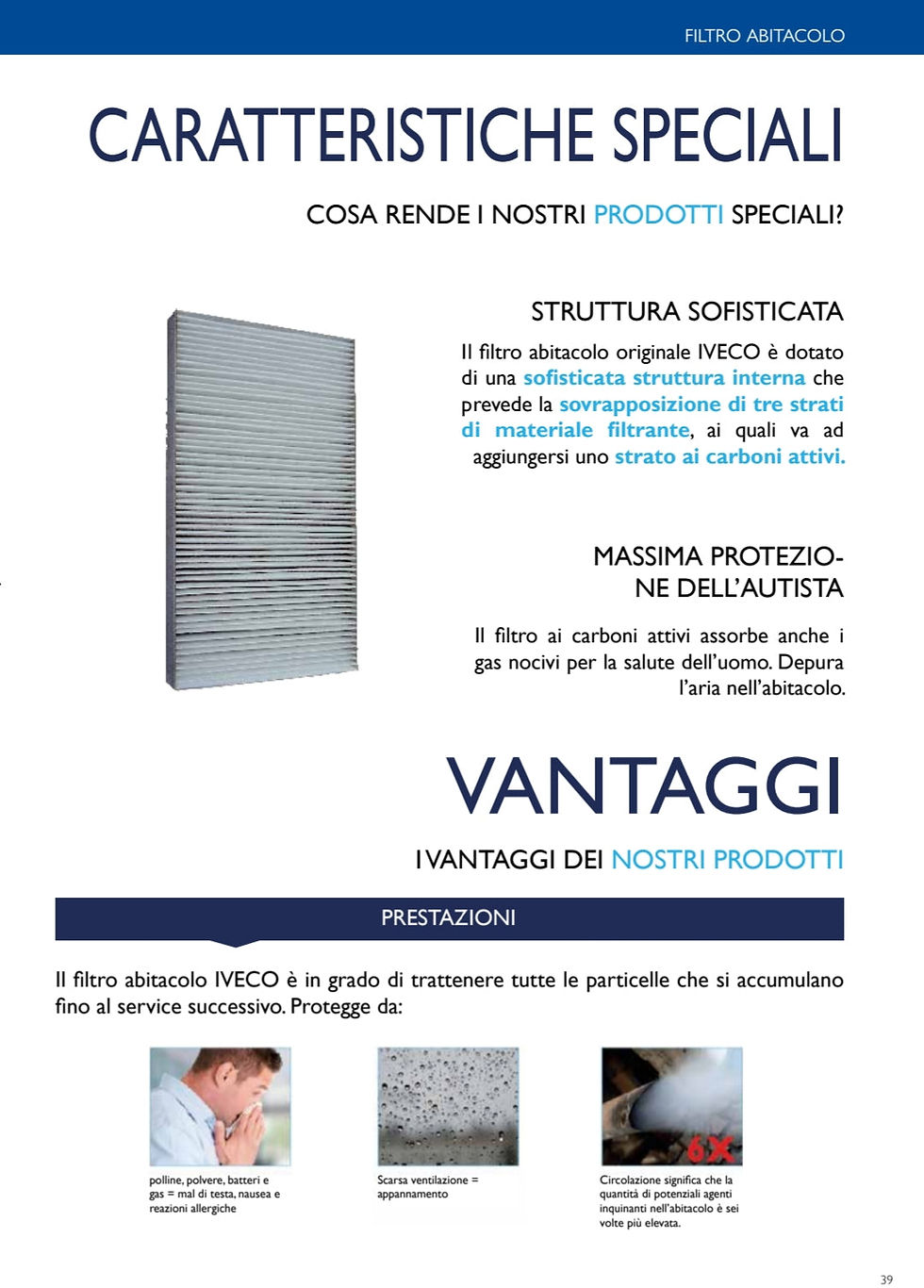 Miniatura: KIT FILTRI TAGLIANDO IVECO STRALIS TRAKKER EUROCARGO DAILY ASTRA e VECCHIE GAMME