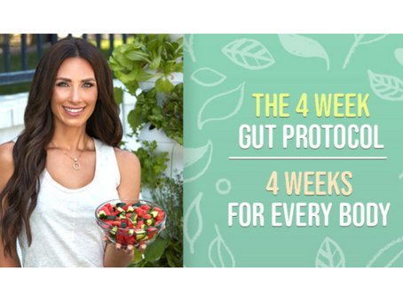 4 Week Gut Protocol & 4 Weeks for Every Body