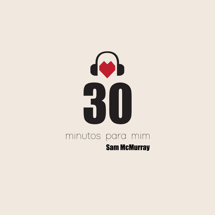 Podcast "30 minutos para mim" e um regresso ao blogue!