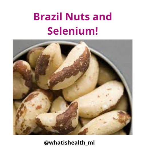 Brazil Nuts and Selenium!