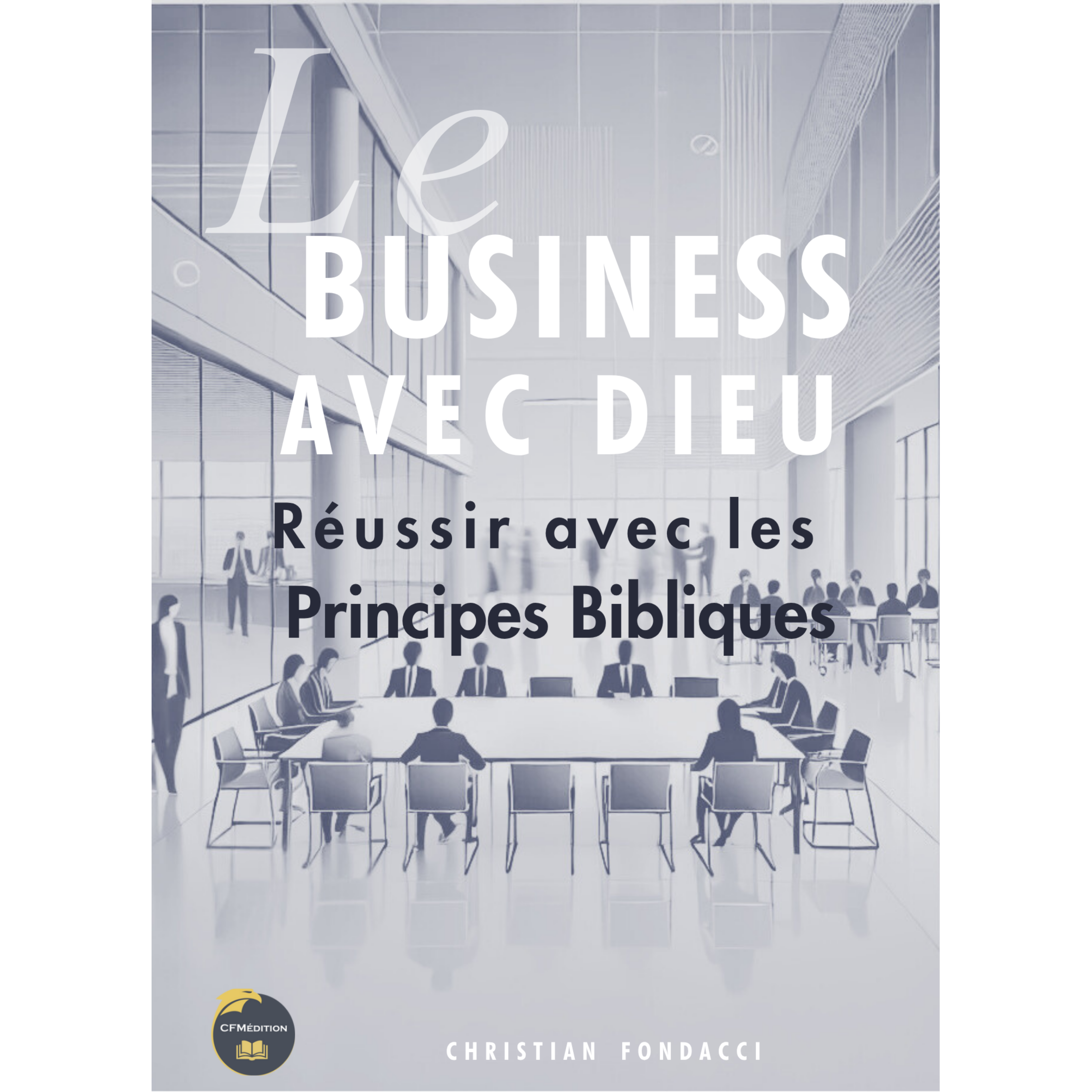 LE BUSINESS AVEC DIEU