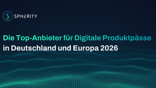 SPHERITY-Logo, Text: "Die Top-Anbieter für Digitale Produktpässe in Deutschland und Europa 2026" auf dunklem, welligem Hintergrund.