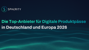 SPHERITY-Logo, Text: "Die Top-Anbieter für Digitale Produktpässe in Deutschland und Europa 2026" auf dunklem, welligem Hintergrund.