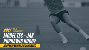 MODEL TEC - JAK POPRAWIĆ RUCH