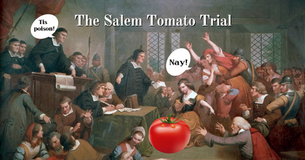Trial By Tomato?