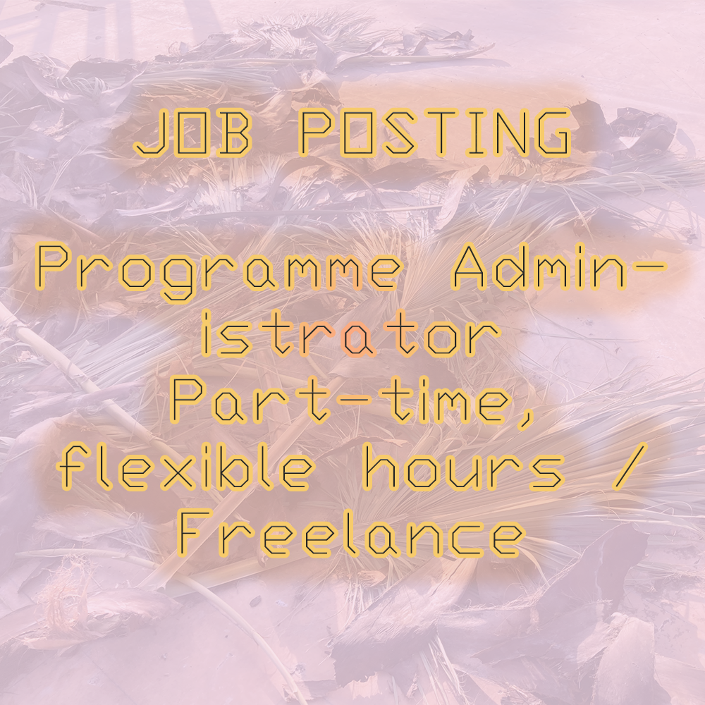 Admin Part Time Job Vacancy: Snehta Studio Programme Administrator Part-time, flexible ...