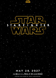 Star Wars Starfighter Official Poster