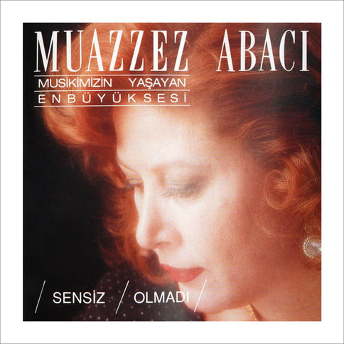 Muazzez Abacı - Sensiz Olmadı plak