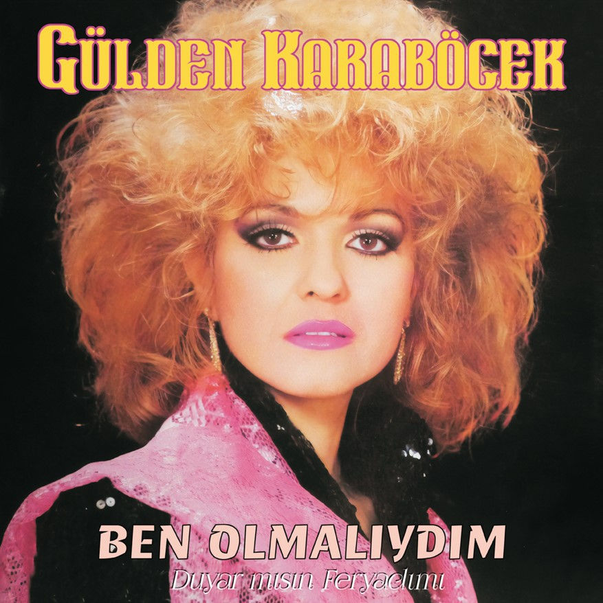 Gülden Karaböcek - Ben Olmalıydım plak