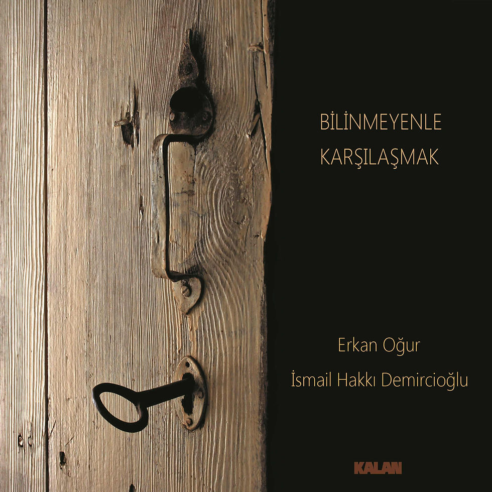 Erkan Oğur, İsmail Hakkı Demircioğlu - Bilinmeyenle Karşılaşmak (2 Plak) plak