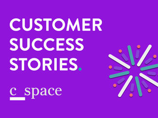CUSTOMER SUCCESS STORY: C SPACE