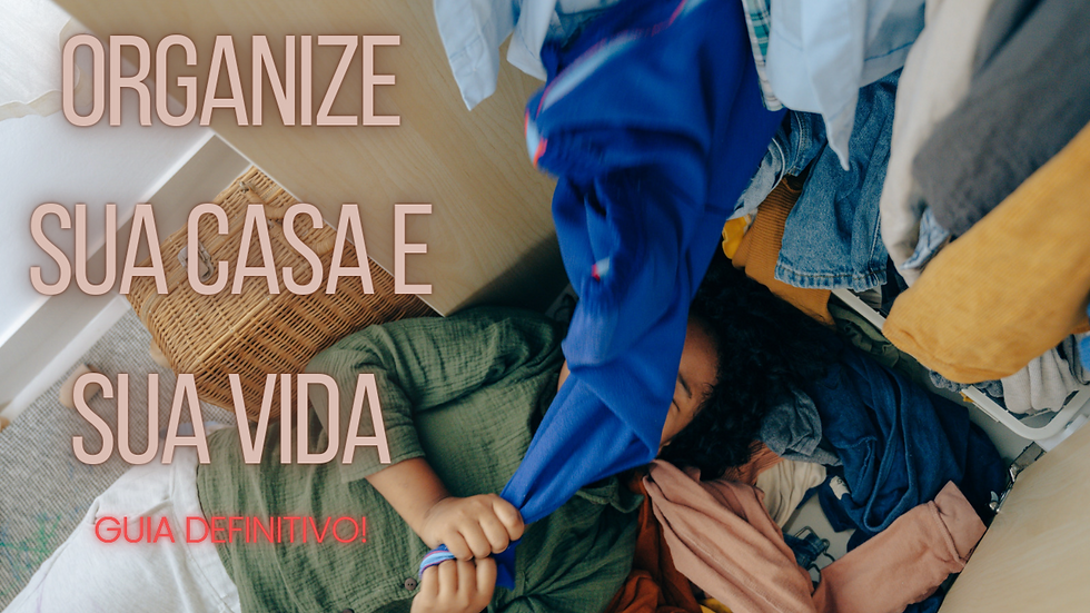 Como Criar Um Sistema De Organização Semanal Eficiente Em Sua Casa