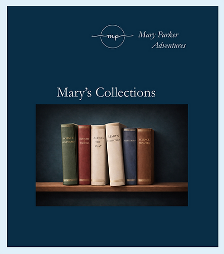 Mary Parker Adventures - Mary's Collections — Book Cover