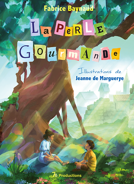 Roman jeunesse "La Perle Gourmande"